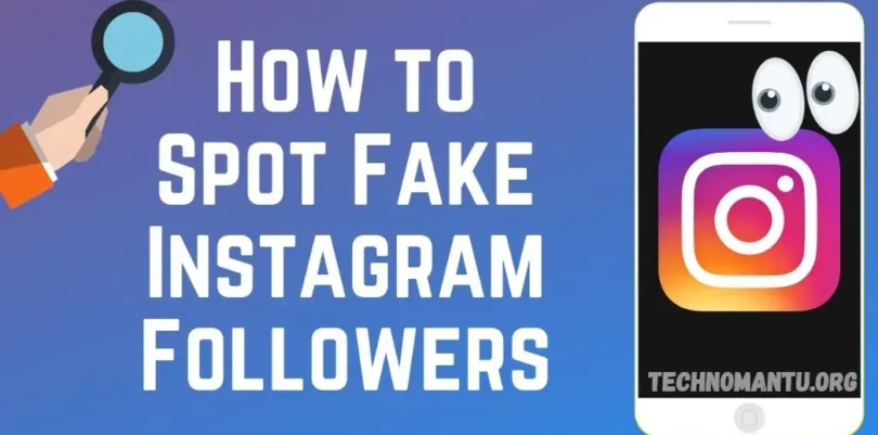 How To Spot Fake Followers on Instagram Easily